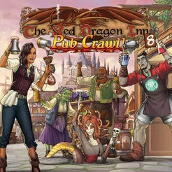 The Red Dragon Inn 8: Pub Crawl!